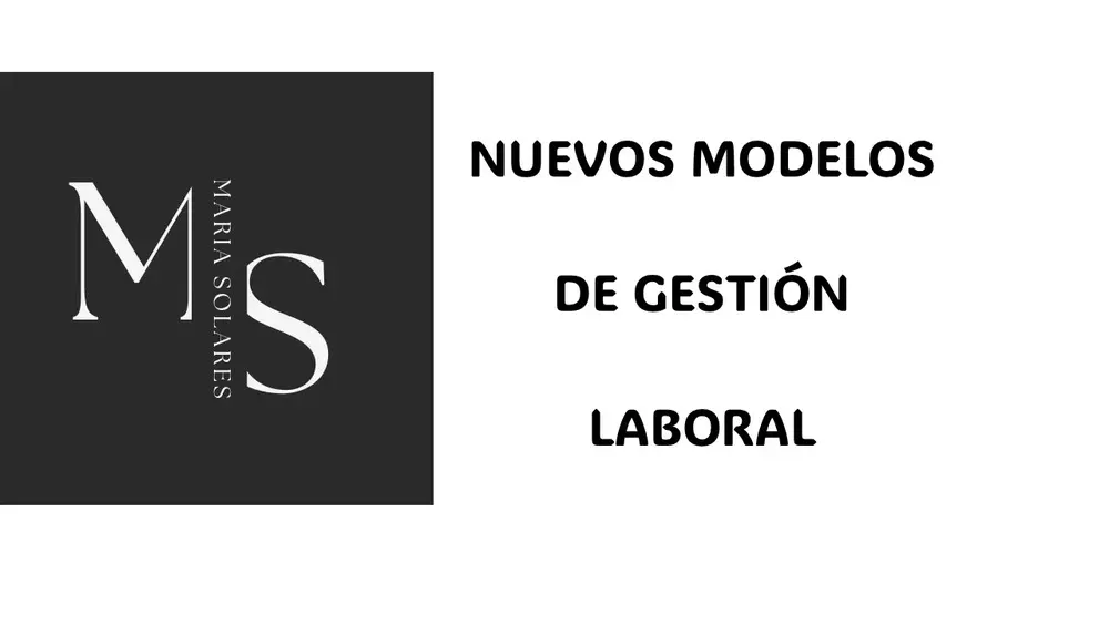 Nuevos Modelos de Gestión Laboral